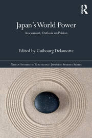 Japan’s World Power: Assessment, Outlook and Vision book cover