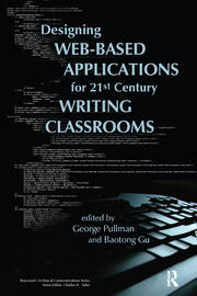 Designing Web-Based Applications for 21st Century Writing Classrooms book cover
