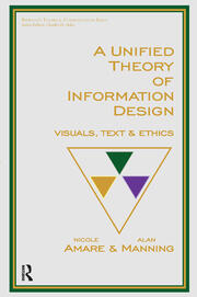 A Unified Theory of Information Design: Visuals, Text and Ethics book cover