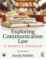 Exploring Communication Law: A Socratic Approach book cover