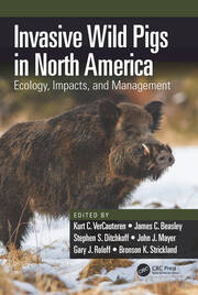 Invasive Wild Pigs in North America: Ecology, Impacts, and Management book cover