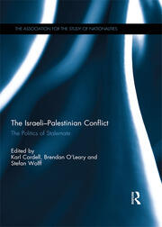 The Israeli-Palestinian Conflict: The politics of stalemate book cover