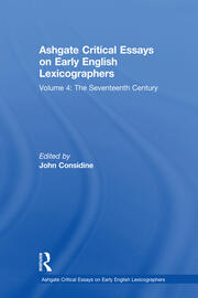 Ashgate Critical Essays on Early English Lexicographers: Volume 4: The Seventeenth Century book cover