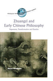 Zhuangzi and Early Chinese Philosophy: Vagueness, Transformation and Paradox book cover