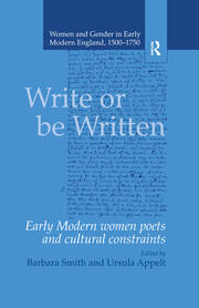 Write or be Written: Early Modern Women Poets and Cultural Constraints book cover