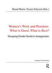 Women's Work and Pensions: What is Good, What is Best?: Designing Gender-Sensitive Arrangements book cover
