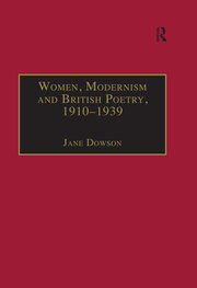 Women, Modernism and British Poetry, 1910–1939: Resisting Femininity book cover