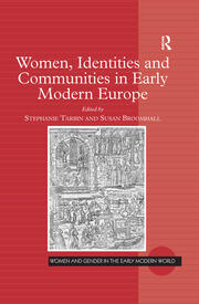 Women, Identities and Communities in Early Modern Europe book cover