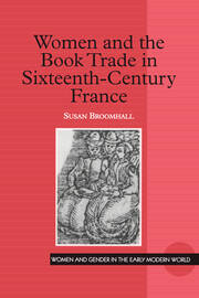 Women and the Book Trade in Sixteenth-Century France book cover