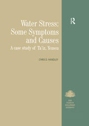 Water Stress: Some Symptoms and Causes: A Case Study of Ta'iz, Yemen book cover