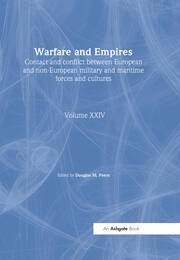Warfare and Empires: Contact and Conflict Between European and Non-European Military and Maritime Forces and Cultures book cover