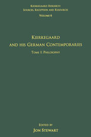 Volume 6, Tome I: Kierkegaard and His German Contemporaries - Philosophy book cover