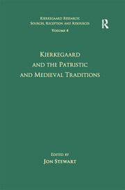 Volume 4: Kierkegaard and the Patristic and Medieval Traditions book cover