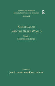 Volume 2, Tome I: Kierkegaard and the Greek World - Socrates and Plato book cover
