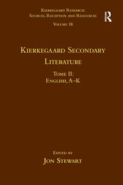 Volume 18, Tome II: Kierkegaard Secondary Literature: English, A - K book cover