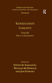 Volume 15, Tome III: Kierkegaard's Concepts: Envy to Incognito book cover