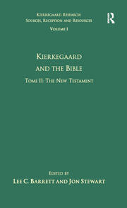 Volume 1, Tome II: Kierkegaard and the Bible - The New Testament book cover