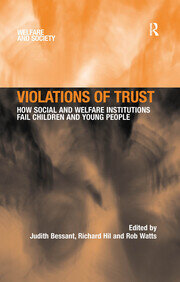 Violations of Trust: How Social and Welfare Institutions Fail Children and Young People book cover