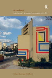 Urban Maps: Instruments of Narrative and Interpretation in the City book cover