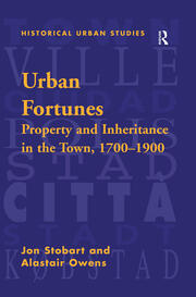 Urban Fortunes: Property and Inheritance in the Town, 1700–1900 book cover