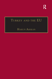 Turkey and the EU: An Awkward Candidate for EU Membership? book cover