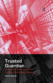 Trusted Guardian: Information Sharing and the Future of the Atlantic Alliance book cover