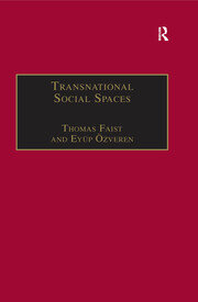 Transnational Social Spaces: Agents, Networks and Institutions book cover