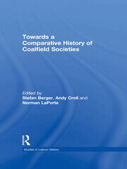 Towards a Comparative History of Coalfield Societies book cover