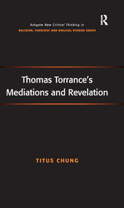 Thomas Torrance's Mediations and Revelation book cover