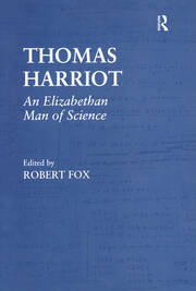 Thomas Harriot: An Elizabethan Man of Science book cover