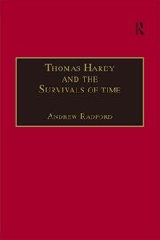 Thomas Hardy and the Survivals of Time book cover