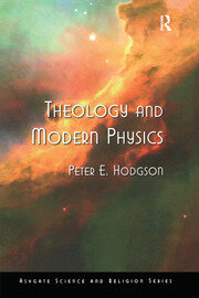 Theology and Modern Physics book cover