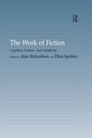 The Work of Fiction: Cognition, Culture, and Complexity book cover