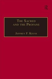 The Sacred and the Profane: Contemporary Demands on Hermeneutics book cover