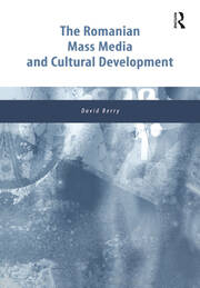 The Romanian Mass Media and Cultural Development book cover