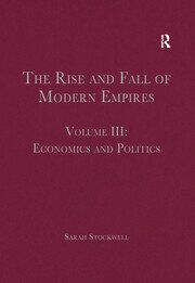 The Rise and Fall of Modern Empires, Volume III: Economics and Politics book cover