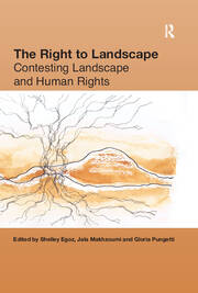 The Right to Landscape: Contesting Landscape and Human Rights book cover