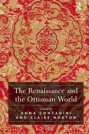 The Renaissance and the Ottoman World book cover