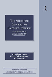 The Productive Efficiency of Container Terminals: An Application to Korea and the UK book cover