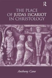 The Place of Judas Iscariot in Christology book cover