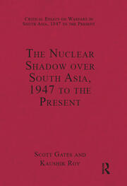 The Nuclear Shadow over South Asia, 1947 to the Present book cover