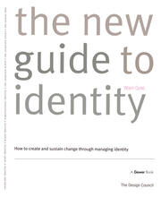 The New Guide to Identity: How to Create and Sustain Change Through Managing Identity book cover