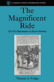 The Magnificent Ride: The First Reformation in Hussite Bohemia book cover
