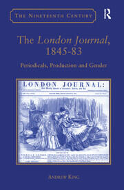 The London Journal, 1845-83: Periodicals, Production and Gender book cover