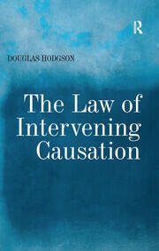 The Law of Intervening Causation book cover
