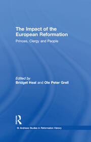 The Impact of the European Reformation: Princes, Clergy and People book cover