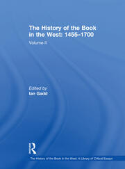 The History of the Book in the West: 1455–1700: Volume II book cover
