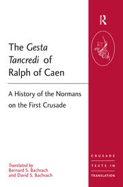 The Gesta Tancredi of Ralph of Caen: A History of the Normans on the First Crusade book cover