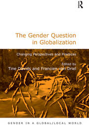 The Gender Question in Globalization: Changing Perspectives and Practices book cover