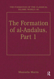 The Formation of al-Andalus, Part 1: History and Society book cover